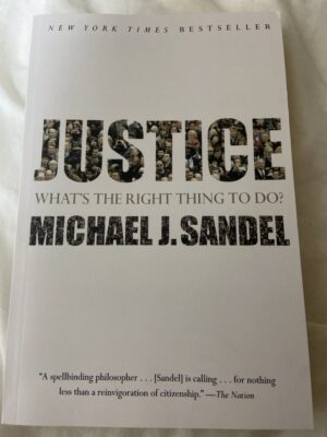 Sandel, Michael J. Justice: What’s the Right Thing to Do? Penguin Books Limited, 2009.